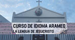 Agosto: Nuevo curso bimestral en el Centro de Estudios Arameos