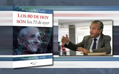 "Los 80 de hoy son los 70 de ayer": el nuevo libro del Dr. Hugo Said Alume. "Los 80 de hoy son los 70 de ayer": el nuevo libro del Dr. Hugo Said Alume.