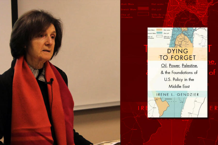 A la izq. la autora, Irene L. Gendzier y a la derecha su obra: “Muriendo por olvidar: petróleo, poder, Palestina y los fundamentos de la política de EEUU en el Medio Oriente” (Columbia University Press, N. York, 2015)
