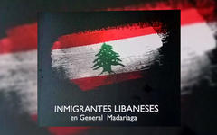 General Madariaga y su inmigración libanesa