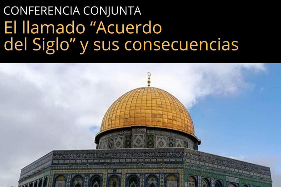 Conferencia sobre “Acuerdo del Siglo”