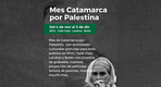 Mes de Catamarca por Palestina: un mes de solidaridad y cultura