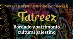 Palestina celebra su herencia cultural con una muestra de bordado tradicional en Buenos Aires