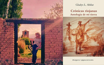 Gladys Abilar narra el alma riojana