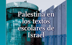 Presentación libro: “Palestina en los textos escolares de Israel”