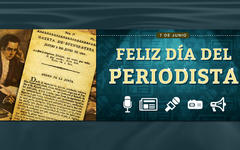 Día del Periodista: Homenaje a nuestro fundador y colaboradores