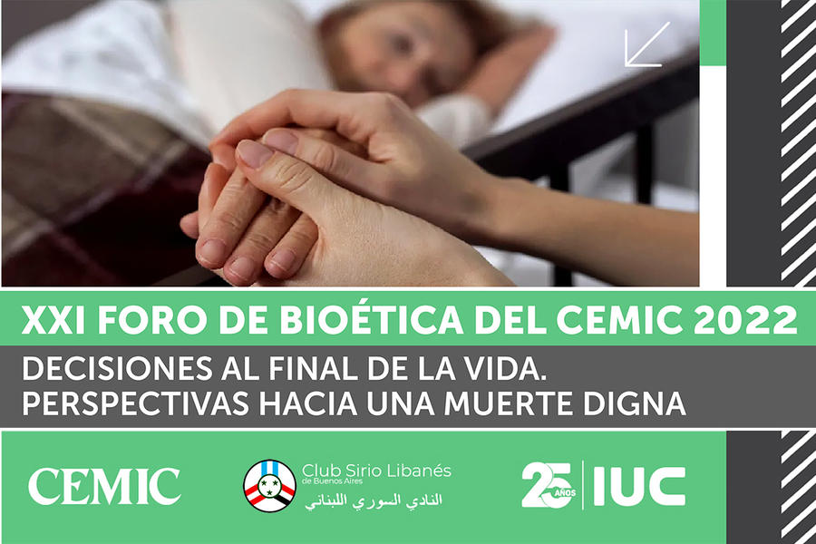 XXI Foro de Bioética del CEMIC 2022 se realizó en el Club Sirio Libanés